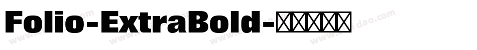 Folio-ExtraBold字体转换
