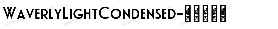 WaverlyLightCondensed字体转换
