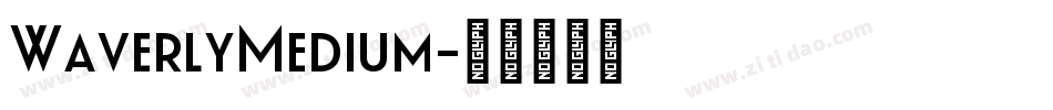 WaverlyMedium字体转换