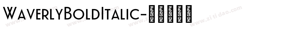 WaverlyBoldItalic字体转换
