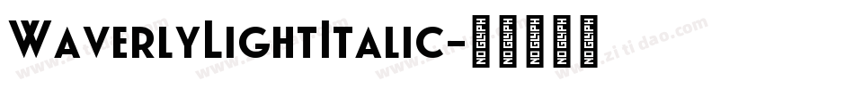 WaverlyLightItalic字体转换