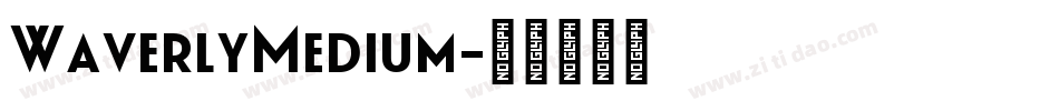 WaverlyMedium字体转换