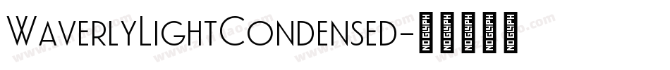 WaverlyLightCondensed字体转换