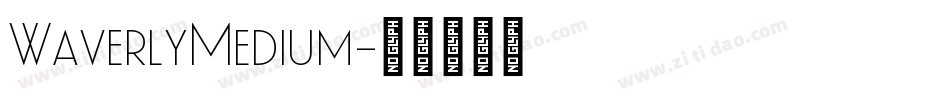 WaverlyMedium字体转换
