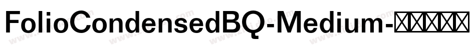 FolioCondensedBQ-Medium字体转换