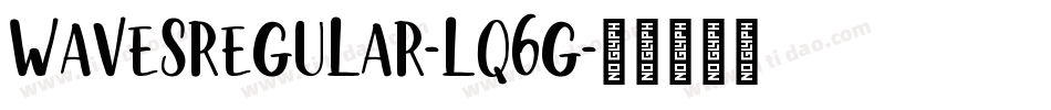 WavesRegular-Lq6g字体转换