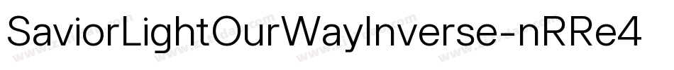 SaviorLightOurWayInverse-nRRe4字体转换