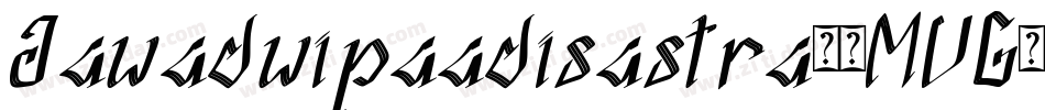 Jawadwipaadisastra-3MVG字体转换
