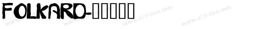 FOLKARD字体转换