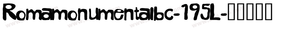 Romamonumentalbc-195L字体转换