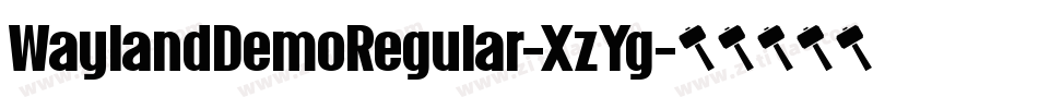 WaylandDemoRegular-XzYg字体转换