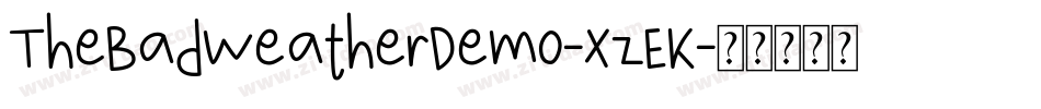 TheBadWeatherDemo-XzEK字体转换