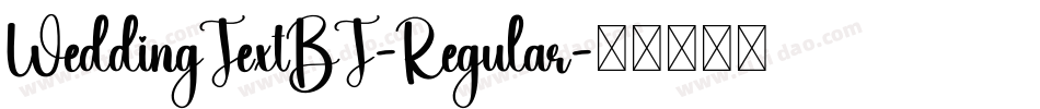 WeddingTextBT-Regular字体转换