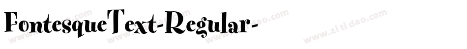 FontesqueText-Regular字体转换