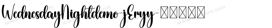 WednesdayNightdemo-jEryy字体转换