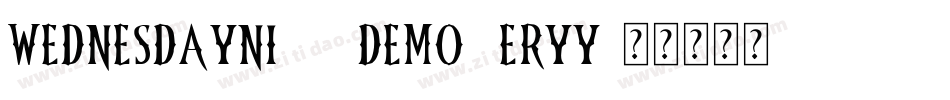 WednesdayNightdemo-jEryy字体转换