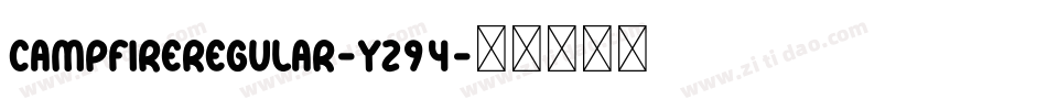 CampFireRegular-Yz94字体转换