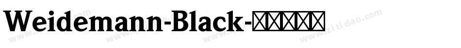 Weidemann-Black字体转换