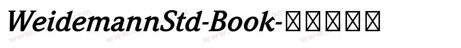 WeidemannStd-Book字体转换