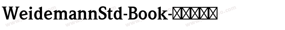 WeidemannStd-Book字体转换