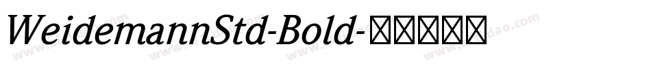 WeidemannStd-Bold字体转换