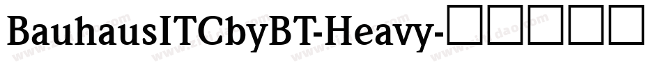 BauhausITCbyBT-Heavy字体转换