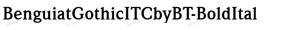 BenguiatGothicITCbyBT-BoldItal字体转换