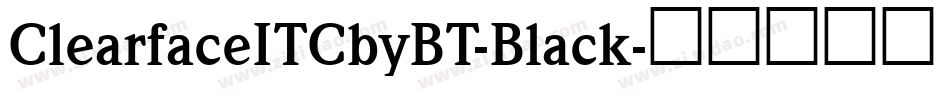 ClearfaceITCbyBT-Black字体转换