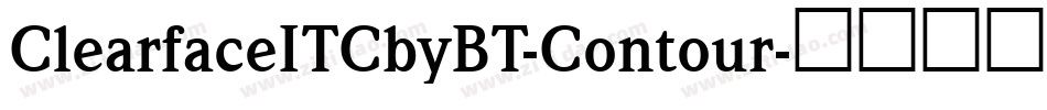 ClearfaceITCbyBT-Contour字体转换
