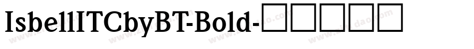 IsbellITCbyBT-Bold字体转换