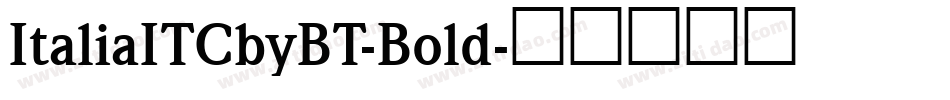 ItaliaITCbyBT-Bold字体转换