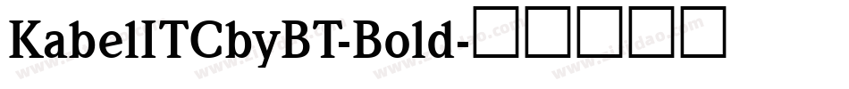 KabelITCbyBT-Bold字体转换