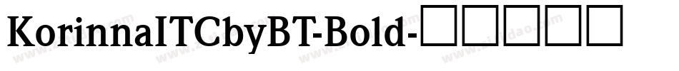 KorinnaITCbyBT-Bold字体转换