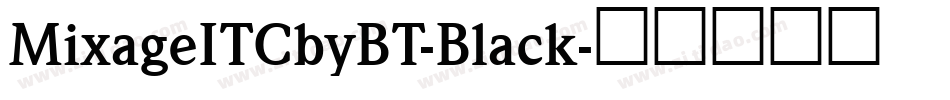 MixageITCbyBT-Black字体转换