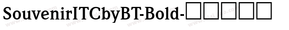 SouvenirITCbyBT-Bold字体转换