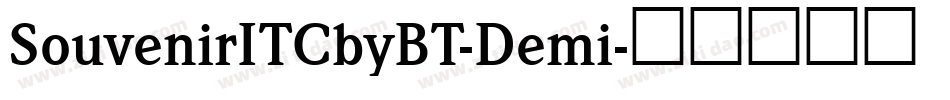 SouvenirITCbyBT-Demi字体转换