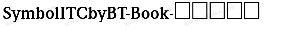 SymbolITCbyBT-Book字体转换