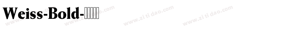Weiss-Bold字体转换