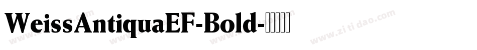 WeissAntiquaEF-Bold字体转换