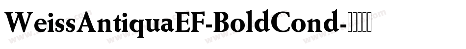 WeissAntiquaEF-BoldCond字体转换