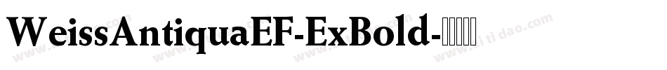 WeissAntiquaEF-ExBold字体转换