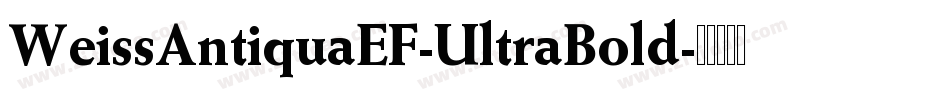 WeissAntiquaEF-UltraBold字体转换