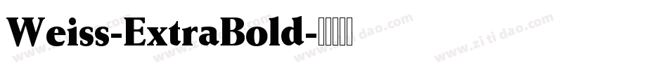 Weiss-ExtraBold字体转换
