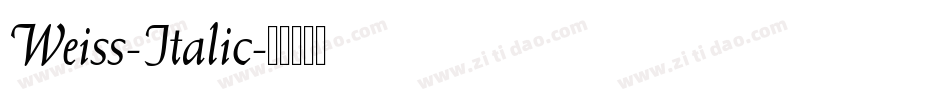 Weiss-Italic字体转换