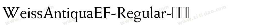 WeissAntiquaEF-Regular字体转换