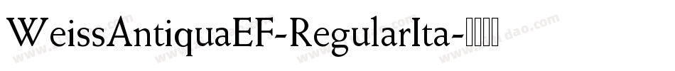 WeissAntiquaEF-RegularIta字体转换