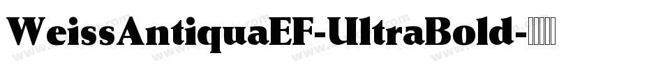 WeissAntiquaEF-UltraBold字体转换