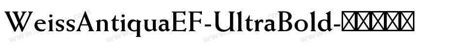 WeissAntiquaEF-UltraBold字体转换