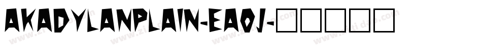 AkadylanPlain-Eaoj字体转换
