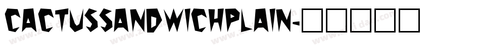 CactusSandwichPlain字体转换